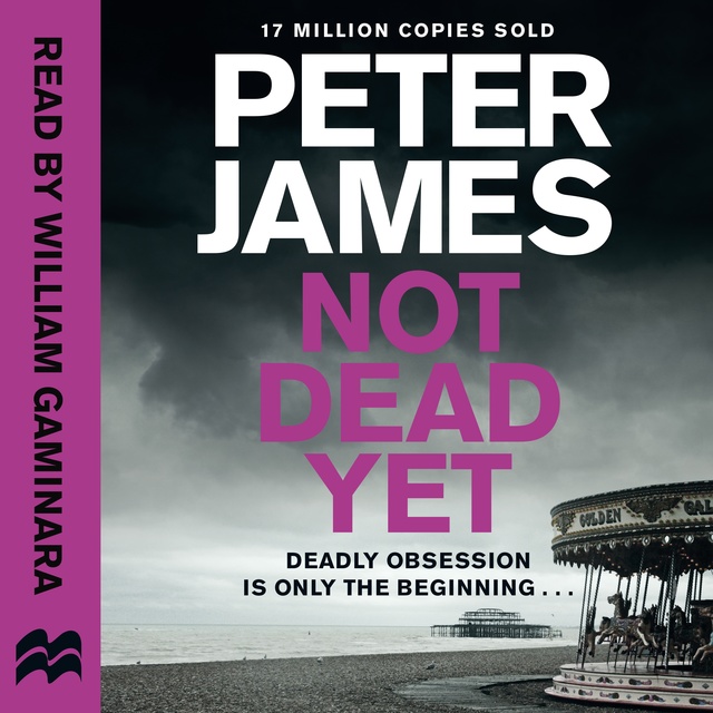 Peter James - Not Dead Yet