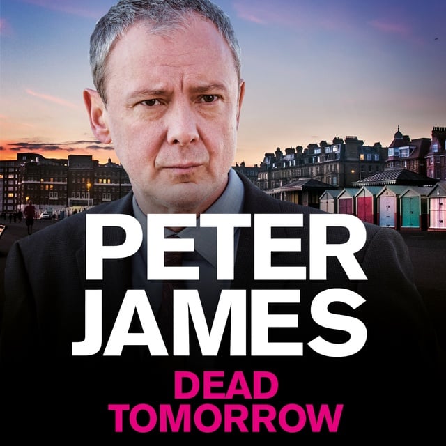 Peter James - Dead Tomorrow