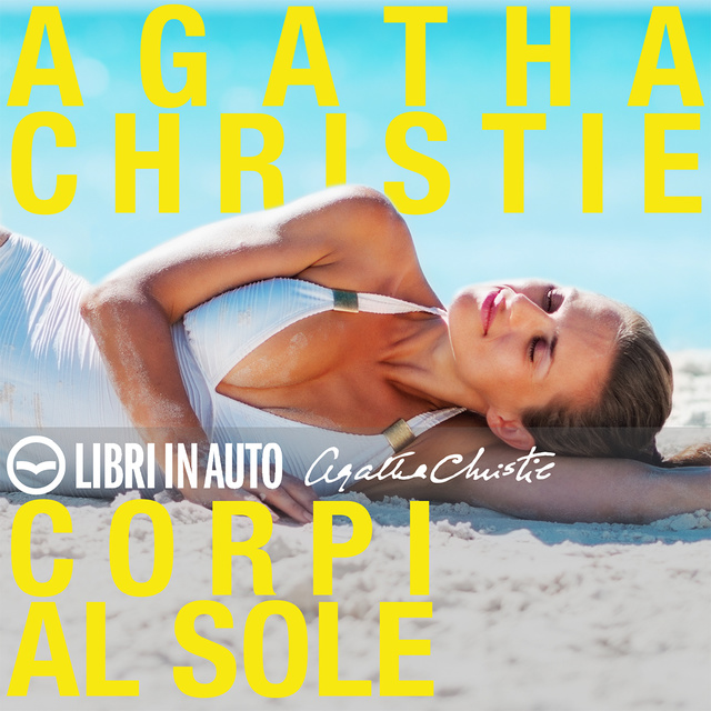 Agatha Christie - Corpi al sole