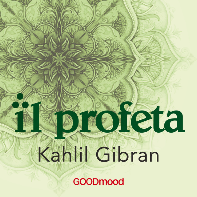 Khalil Gibran - Il Profeta