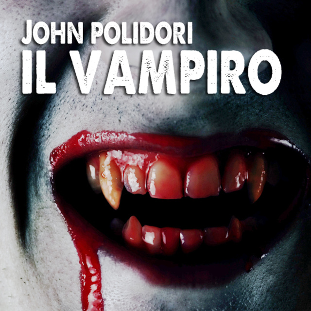 John William Polidori - Il Vampiro