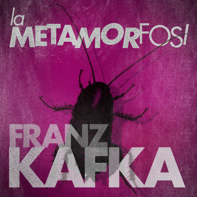 Franz Kafka - La Metamorfosi