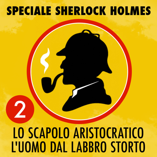 Arthur Conan Doyle - Speciale Sherlock Holmes 2