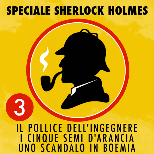 Arthur Conan Doyle - Speciale Sherlock Holmes 3