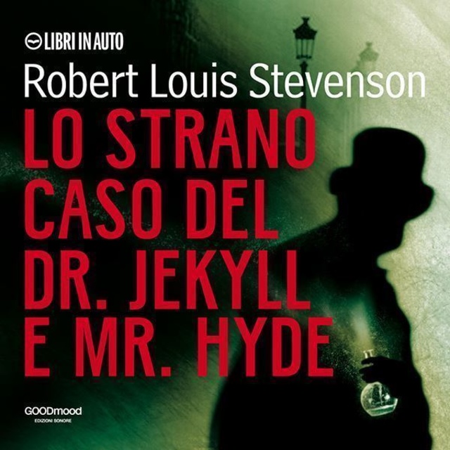 Robert Louis Stevenson - Lo strano caso del Dr. Jekyll e Mr. Hyde