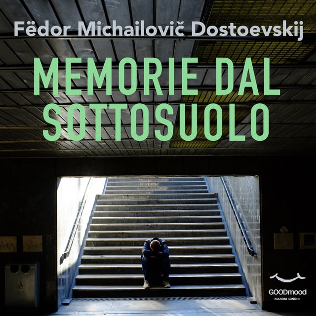Fedor Dostoevskij - Memorie dal sottosuolo