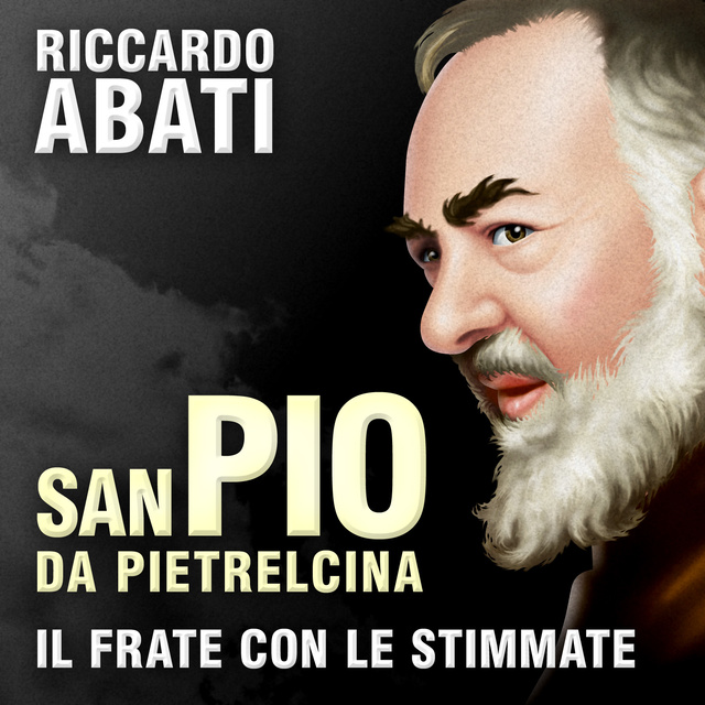 Riccardo Abati - San Pio da Pietrelcina