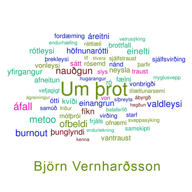 Björn Ó. Vernharðsson - Um þrot – Frá áföllum til fíknar