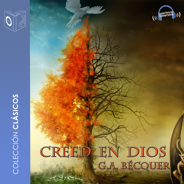 Gustavo Adolfo Bécquer - Creed en Dios - Dramatizado