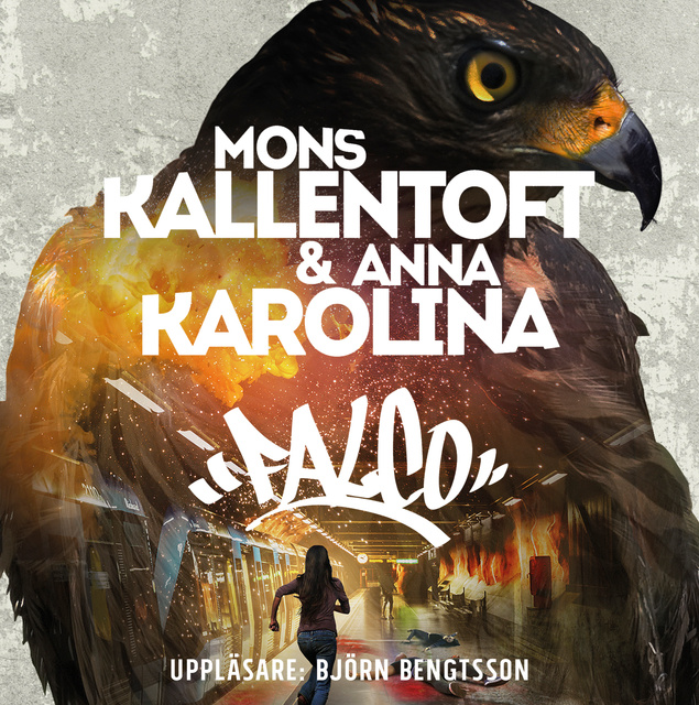 Mons Kallentoft & Anna Karolina - Falco