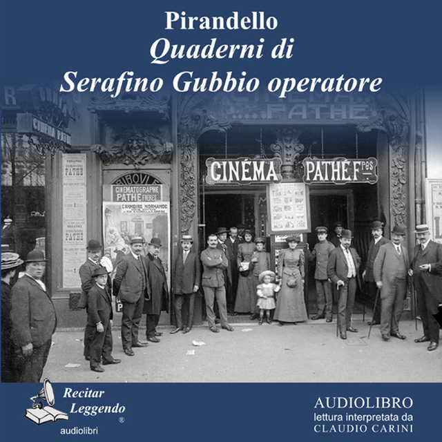 Luigi Pirandello - Quaderni di Serafino Gubbio operatore