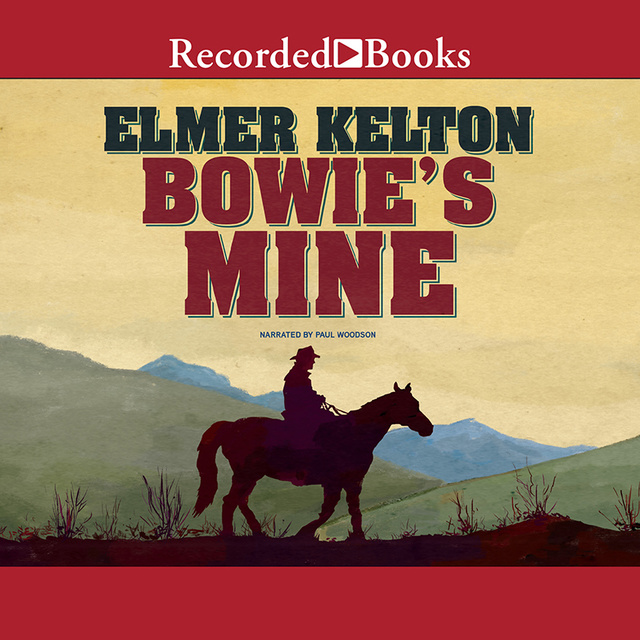 Elmer Kelton - Bowie's Mine