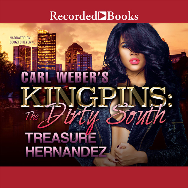Treasure Hernandez - Carl Weber's Kingpins: The Dirty South