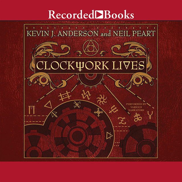 Neil Peart, Kevin J. Anderson - Clockwork Lives