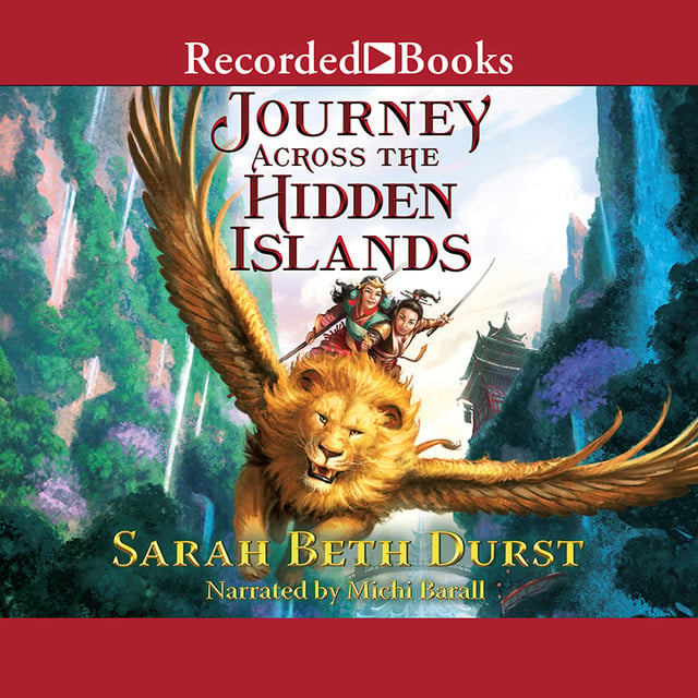 Sarah Beth Durst - Journey Across the Hidden Islands
