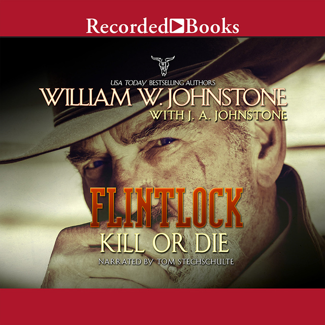 J.A. Johnstone, William W. Johnstone - Kill or Die