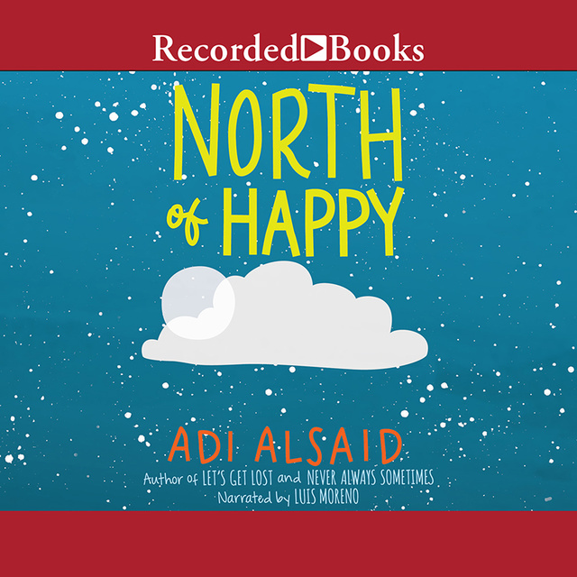 Adi Alsaid - North of Happy
