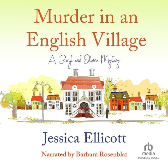 Jessica Ellicott - Murder in an English Village