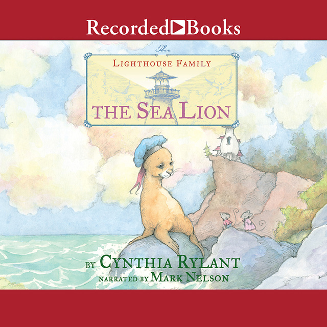 Cynthia Rylant - The Sea Lion