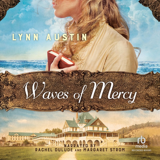 Lynn Austin - Waves of Mercy