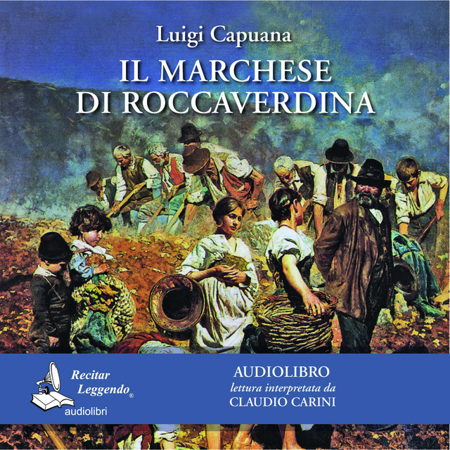 LUIGI CAPUANA - Il marchese di Roccaverdina