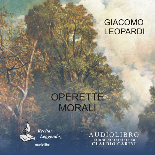Giacomo Leopardi - Operette Morali