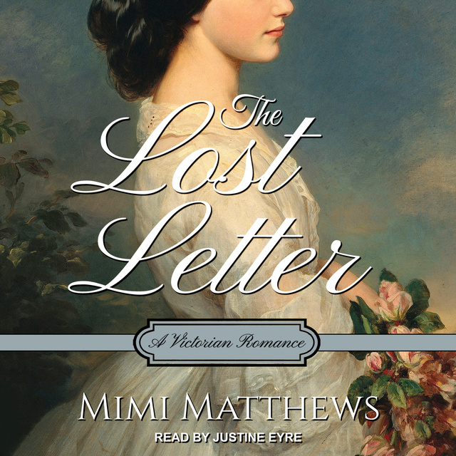Mimi Matthews - The Lost Letter: A Victorian Romance