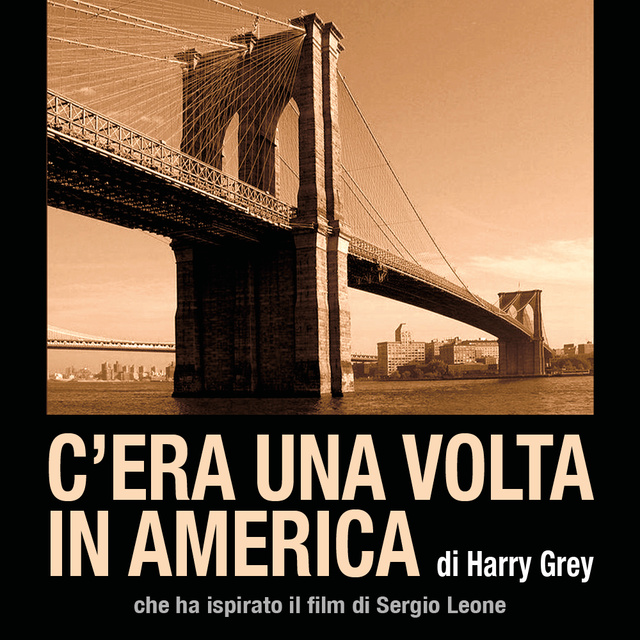 Harry Gray - C'era una volta in America