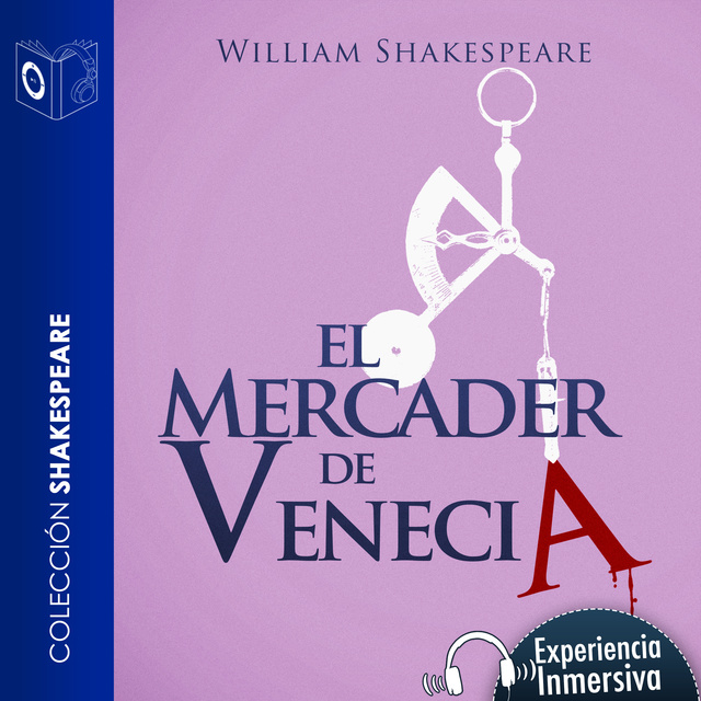 William Shakespeare - El mercader de Venecia - Dramatizado