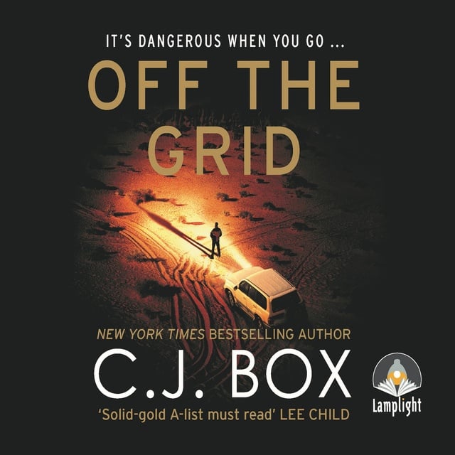 C.J. Box - Off the Grid