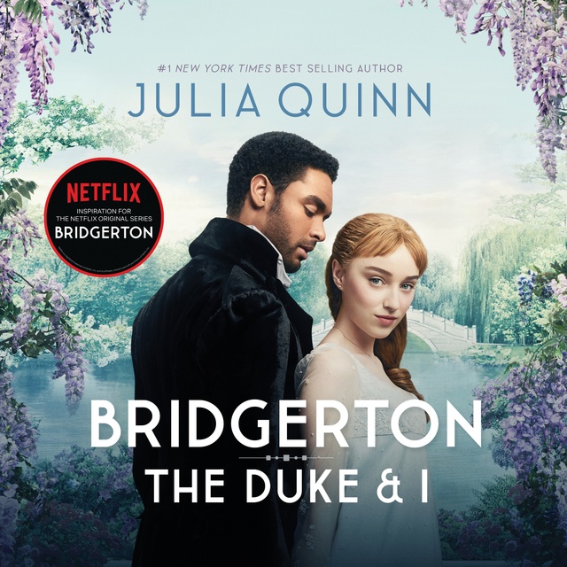 Julia Quinn - Bridgerton: The Duke and I