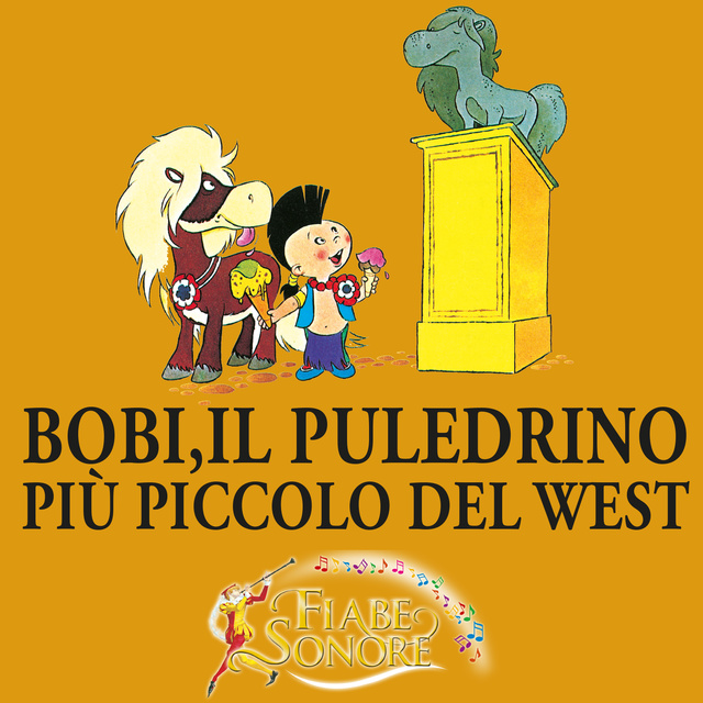 VITTORIO PALTRINIERI (musiche), SILVERIO PISU (testi) - Bobi, il puledrino più piccolo del West