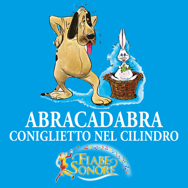 VITTORIO PALTRINIERI (musiche), SILVERIO PISU (testi) - Abracadabra, coniglietto del cilindro