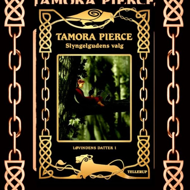 Tamora Pierce - Løvindens datter #1: Slyngelgudens valg