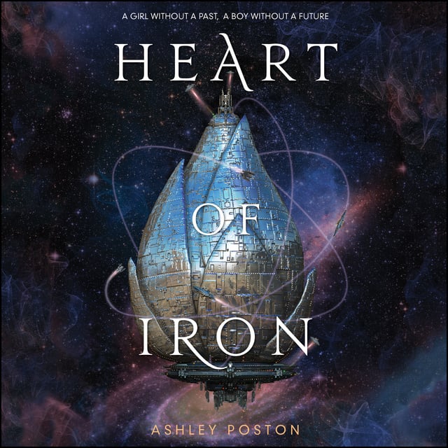 Ashley Poston - Heart of Iron