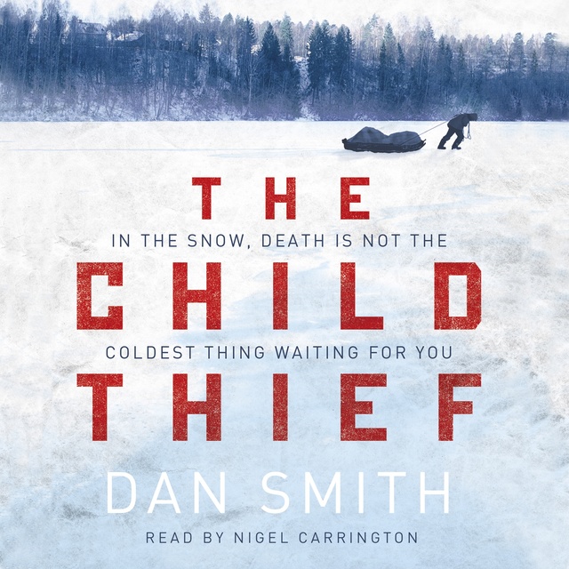 Dan Smith - The Child Thief