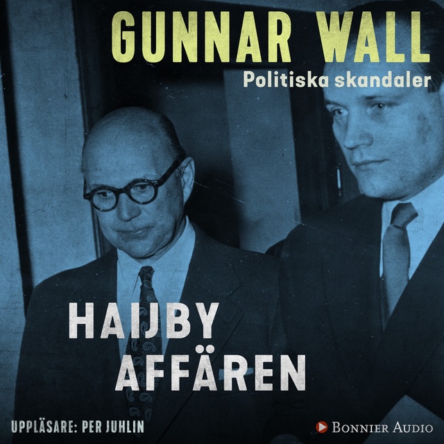 Gunnar Wall - Haijby-affären