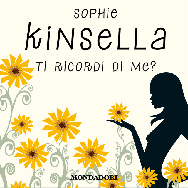 Sophie Kinsella - Ti ricordi di me?