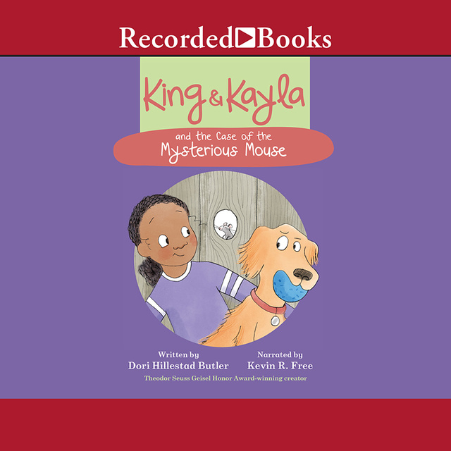 Dori Hillestad Butler - King & Kayla and the Case of the Mysterious Mouse