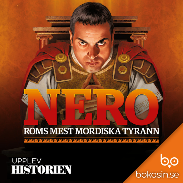 Bokasin - Nero - Roms mordiska tyrann