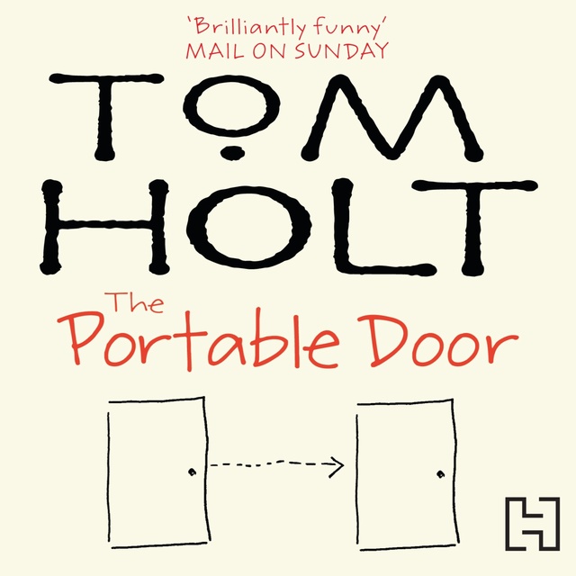 Tom Holt - The Portable Door
