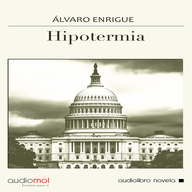 Alvaro Enrigue - Hipotermia