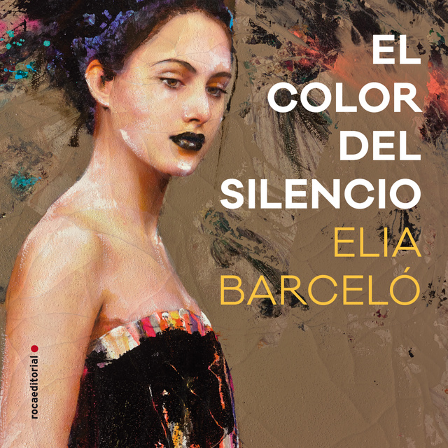 Elia Barceló - El color del silencio