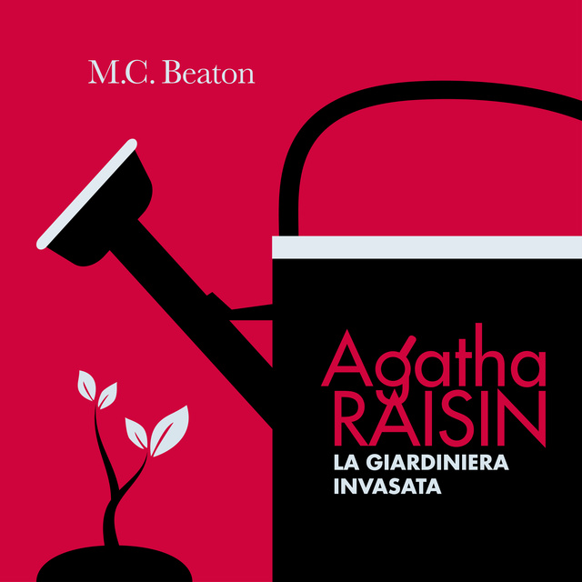 M.C. Beaton - Agatha Raisin e la giardiniera invasata (4° caso)