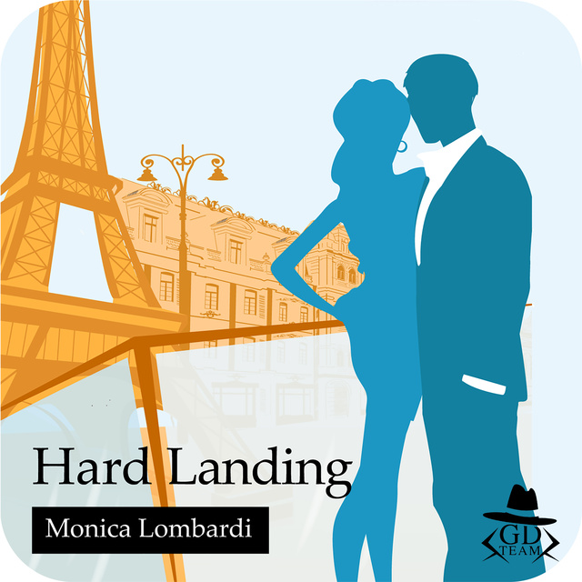 Monica Lombardi - Hard Landing (GD Team #4)