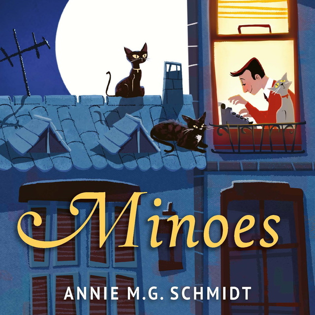 Annie M.G. Schmidt - Minoes