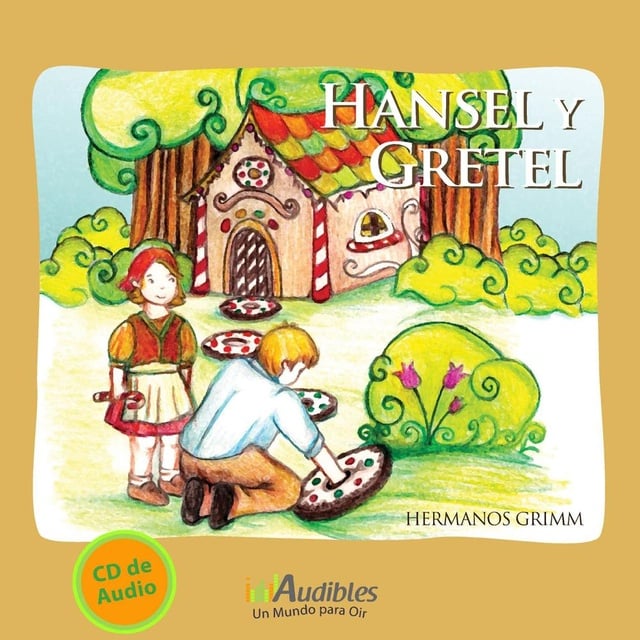 Brothers Grimm - Hansel y Gretel