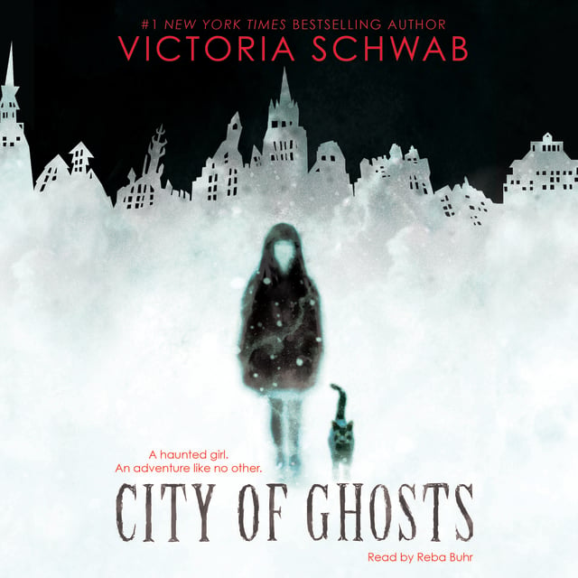 Victoria Schwab - City of Ghosts