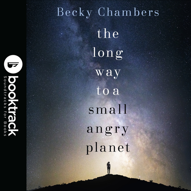 Becky Chambers - The Long Way to a Small, Angry Planet