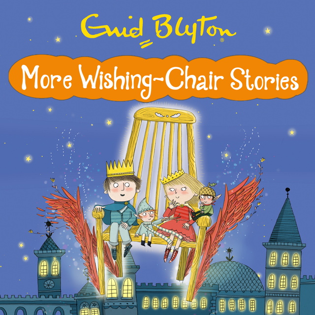 Enid Blyton - More Wishing-Chair Stories